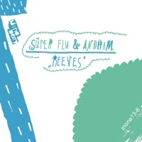 Reeves - Andhim & Super Flu