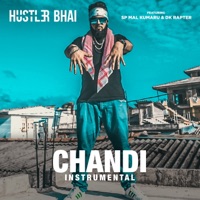 Chandi (feat. Sp Mal Kumaru & Dk Rapter) [Instrumental] - Single - Hustler Bhai