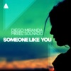 Someone Like You (feat. Mikkel Solnado) - Single