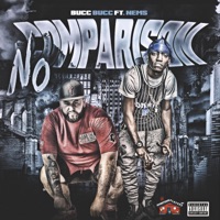 NO COMPARISON (feat. NEMS) - Single - Bucc Bucc