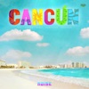 Cancún (feat. Córtex Cam Cam, Dada Yute, Figuerah, Karui & Gok 2.2) - Single