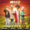 Mood - 24kGoldn, Justin Bieber, J Balvin & iann dior lyrics