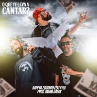 O Que Te Leva a Cantar (feat. Fylo) - Single - Rapper 20conto