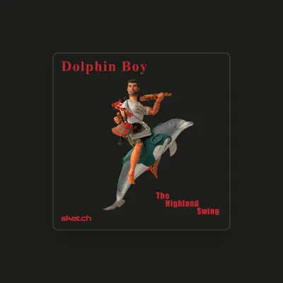 Listen to Dolphin Boy, watch music videos, read bio, see tour dates & more!
