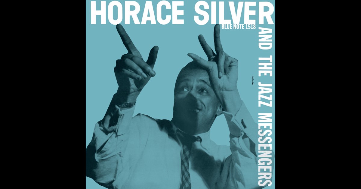 Horace Silver and the Jazz Messengers - ホレス・シルヴァー