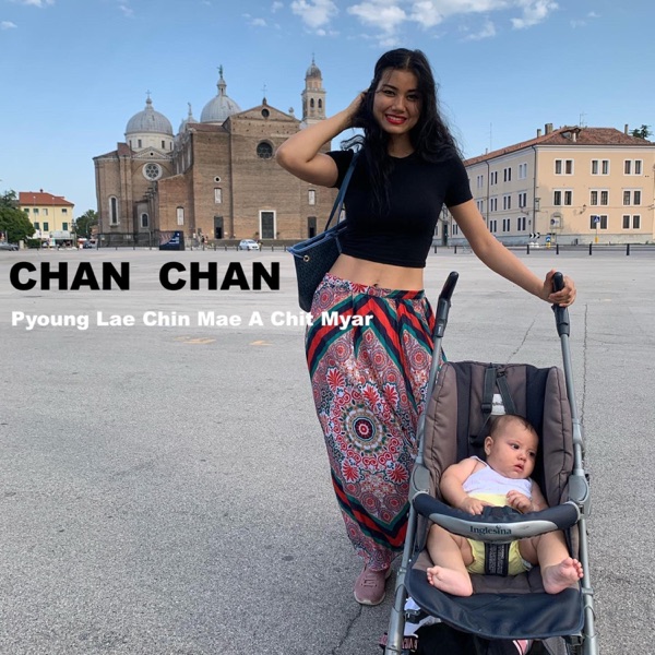Pyoung Lae Chin Mae A Chit Myar