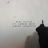 Jumper (feat. Camden West) [Acoustic] - Single - Mike Xavier
