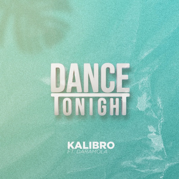 Dance Tonight (feat. Daramola)
