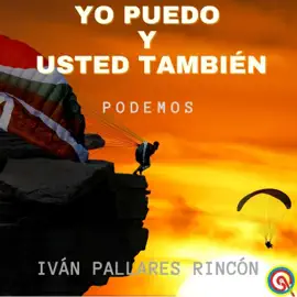 YO PUEDO Y USTED TAMBIÉN: Podemos