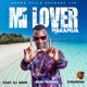 Mi Lover feat DJ Aron Miss Tannah Fidempah Single