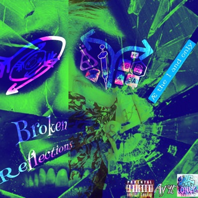 Broken Reflections - Single