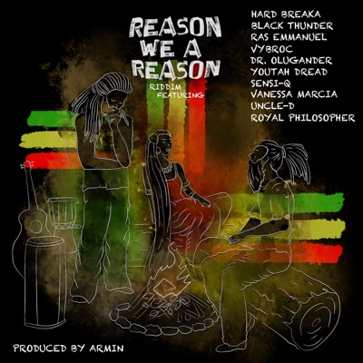 Reason We a Reason Riddim