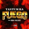 Fuego (feat. Big klef) - Single