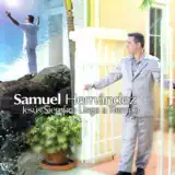 Samuel Hernández - Levanto Mis Manos