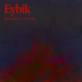 Eybik (feat. Ben Rynderman, Yonatan Albalak, Steve Grant, Barney McAll, Brett Rosenberg, Ari Jacob & Daniel Farrugia) Simon Starr