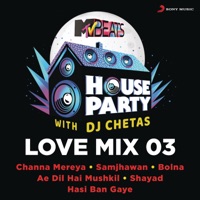 MTV Beats House Party Love Mix 03 (DJ Chetas) - EP - DJ Chetas