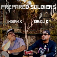 Prepared Soldiers (feat. Indian.K) - Single - Senoj G