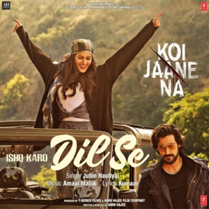 Ishq Karo Dil Se (From 