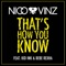 That's How You Know (feat. Kid Ink & Bebe Rexha) - Nico & Vinz lyrics