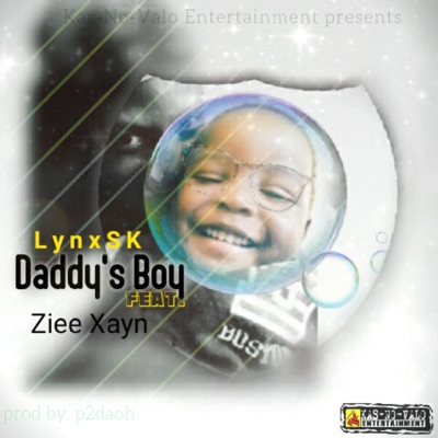 Daddy's Boi (feat. LynxSK & Zie Xayn) - Single