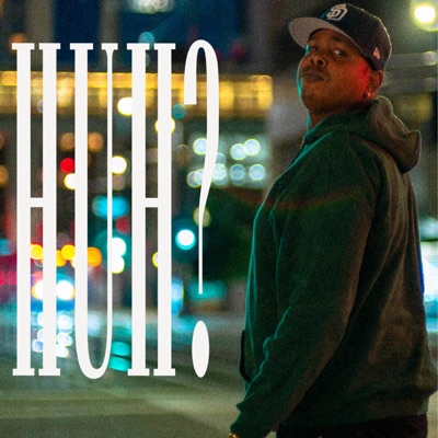Huh? - Single