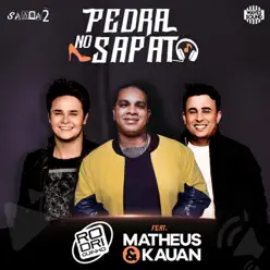 Pedra no Sapato (feat. Matheus & Kauan) - Single - Rodriguinho Pedra no Sapato (feat. Matheus & Kauan) - Single - Rodriguinho