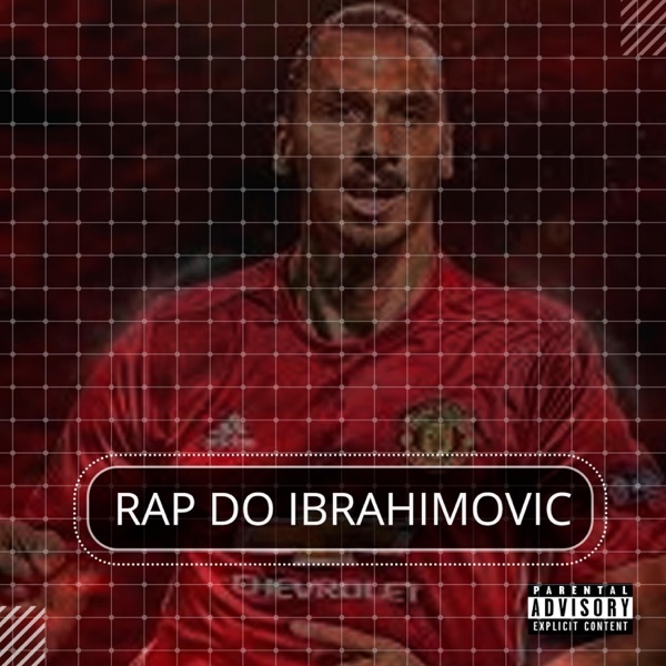 Rap do Ibrahimovic (feat. Tauz)