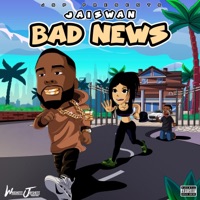 Bad News (feat. Jaiswan) - Single - Jayshotit