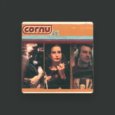 Listen to Cornu, watch music videos, read bio, see tour dates & more!