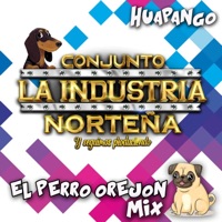 Huapango Mix Perro orejon - Single - Conjunto La Industria Norteña