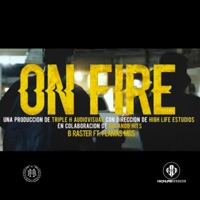 On Fire (feat. FLamas MDS) - Single - High Life & B RASTER