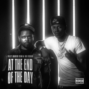 At the End of the Day (feat. Big Scarr)