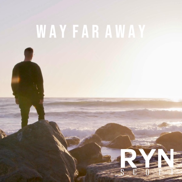 Way Far Away