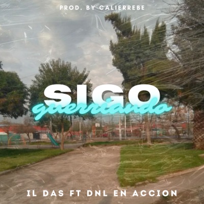 Sigo Guerriando (feat. Dnl En AccioN) - Single