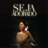 Seja Adorado - Single