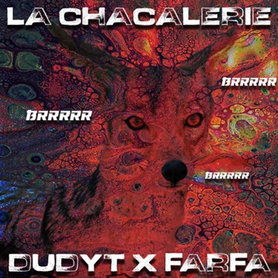 LA CHACALERIE (feat. FARFANIKI) - Single