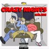 Crazy Nights - Single