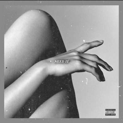 Need It (feat. Tony Dean) - Single