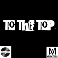 To the Top (feat. Postman L) - Single - Nonchalantly Zay