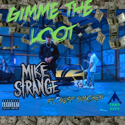 Gimme the Loot (feat. Seff Smokes) - Single