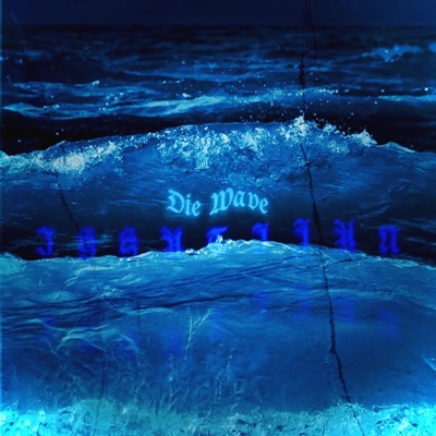 Die Wave - Single