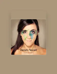 Wendy Nazaréを聴いたり、ミュージックビデオを鑑賞したり、経歴やツアー日程などを確認したりしましょう！