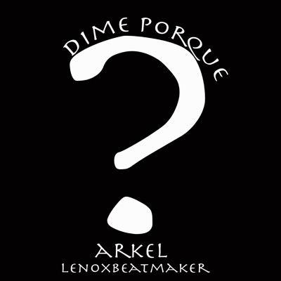 Dime Porque - Single