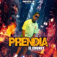 Prendia - Single - EL CHUNKY