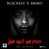 Wa ng3 ya foo (feat. Bbird) - Single