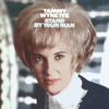 Stand By Your Man - Tammy Wynette