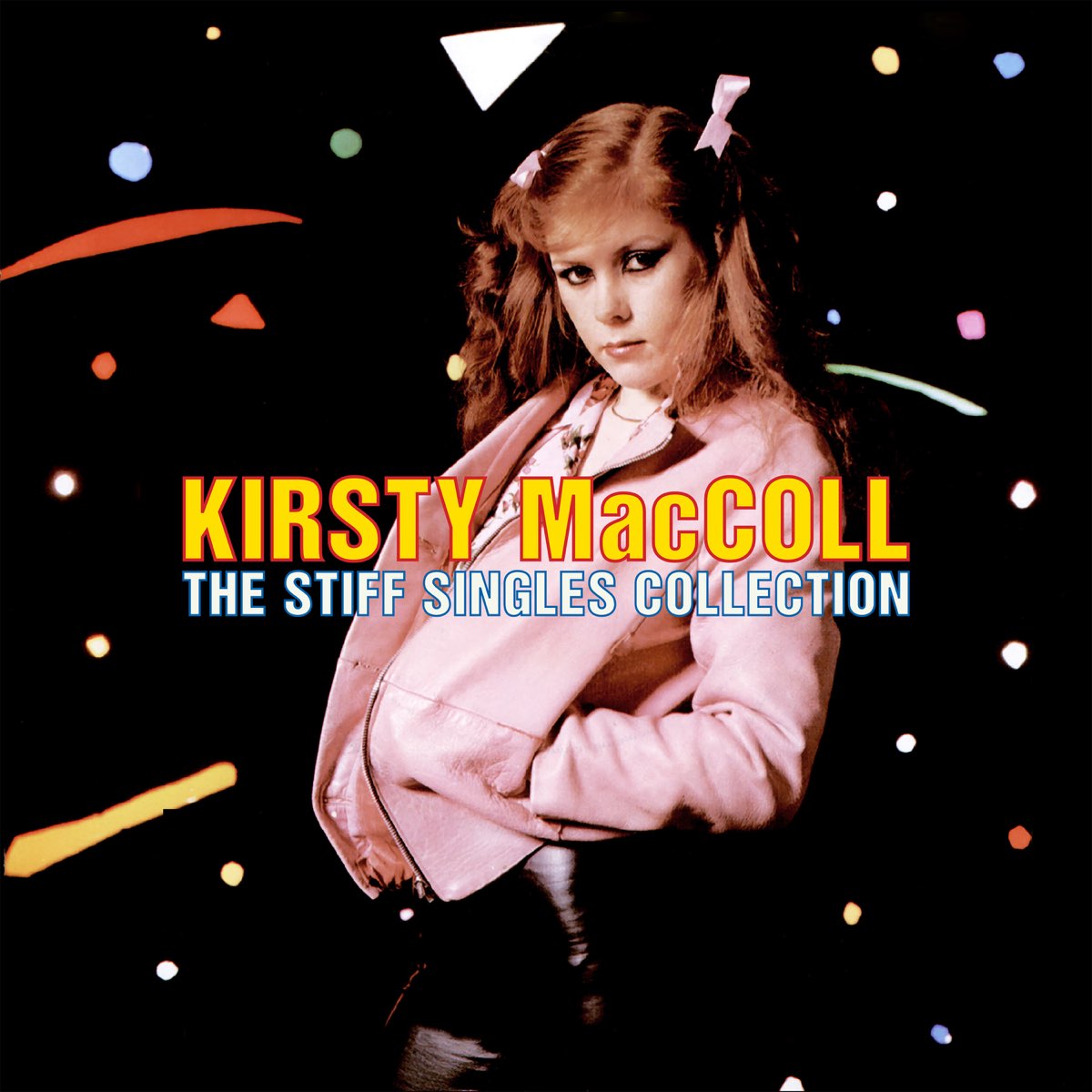 The Stiff Singles Collection by Kirsty MacColl on Apple Music