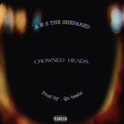 Crowned Heads - Single