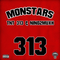 Monstars - Single - Tnt 313 & Nino2Muxh