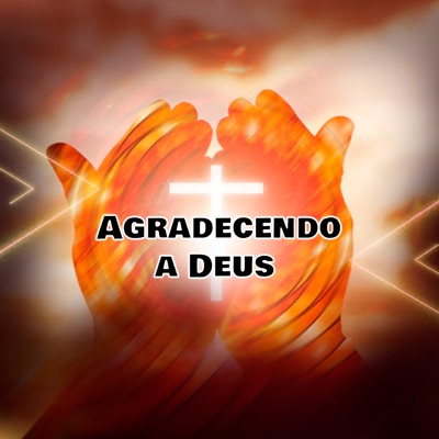 Agradecendo a Deus - Single
